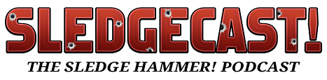 Sledge Hammer! Podcast